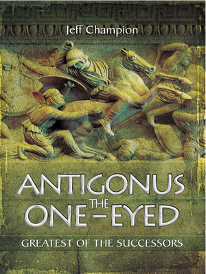 cover image of Antigonus the One-Eyed